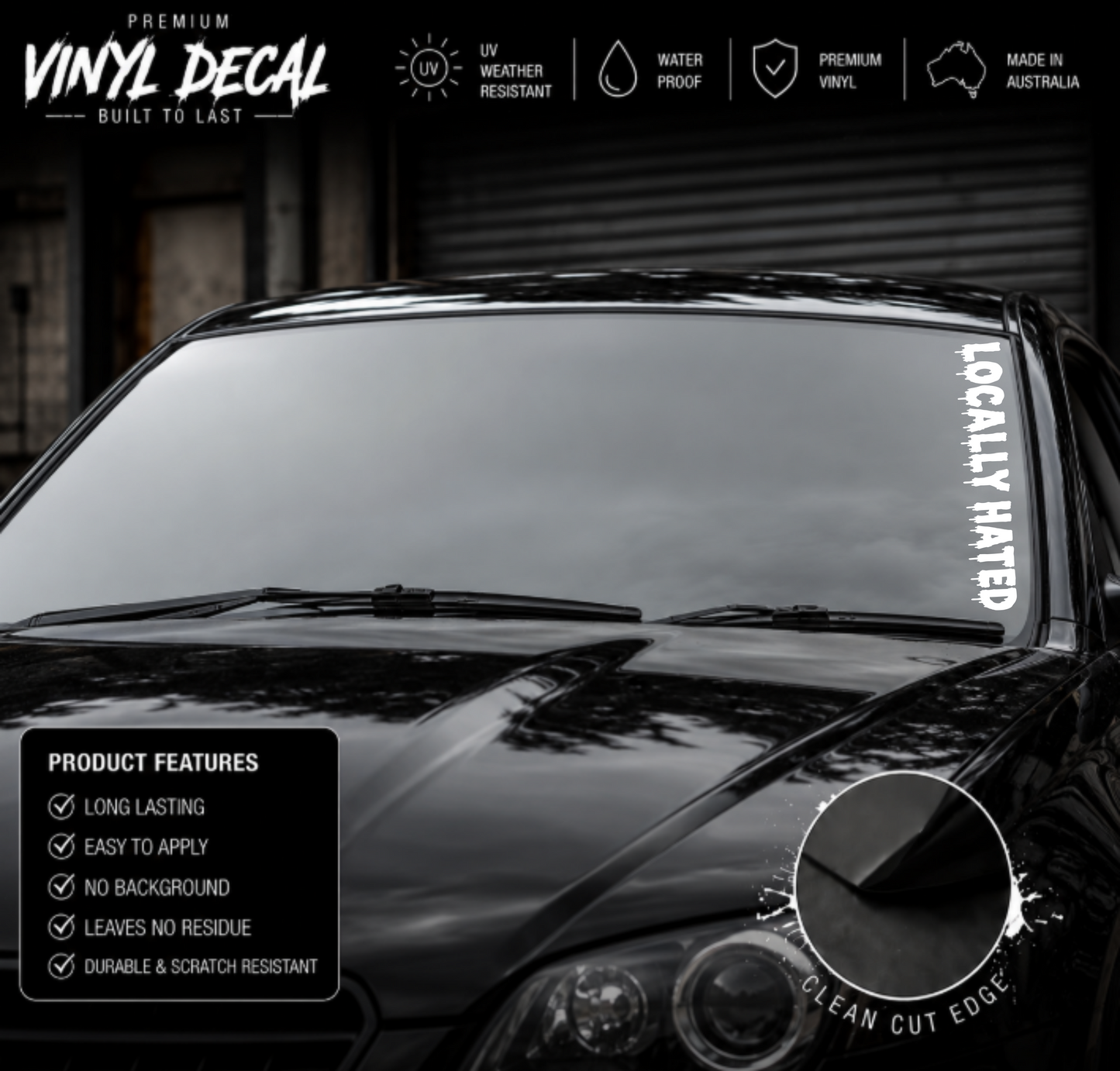 Locally Hated® Dripping Windscreen Banner Decal Sticker