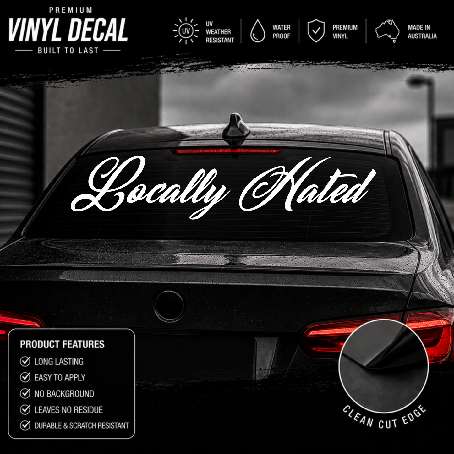 Locally Hated® Script Windscreen Banner Decal Sticker