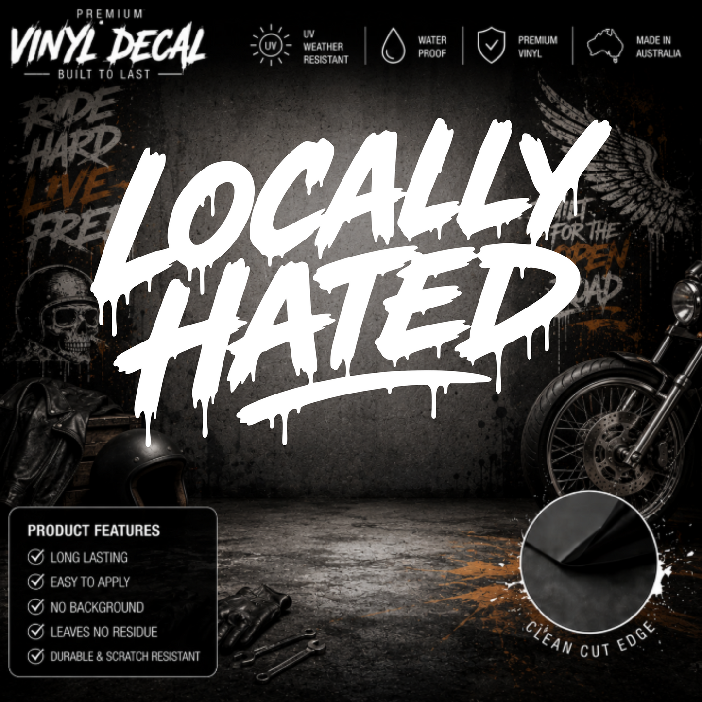 Locally Hated® Graffiti Drip Sticker Decal