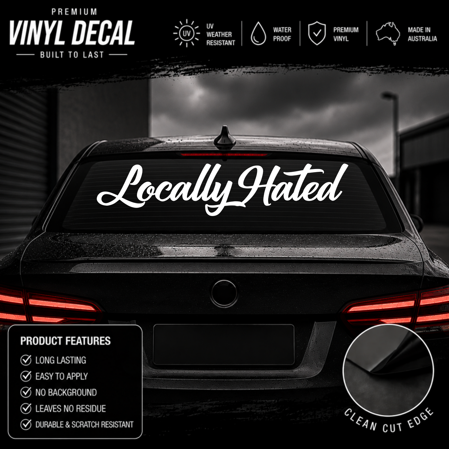 Locally Hated® Script Windscreen Banner Decal Sticker