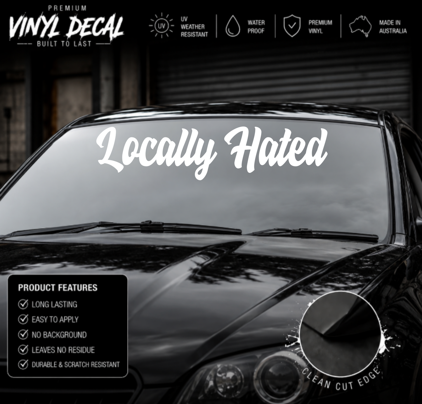 Locally Hated® Script Windscreen Banner Decal Sticker