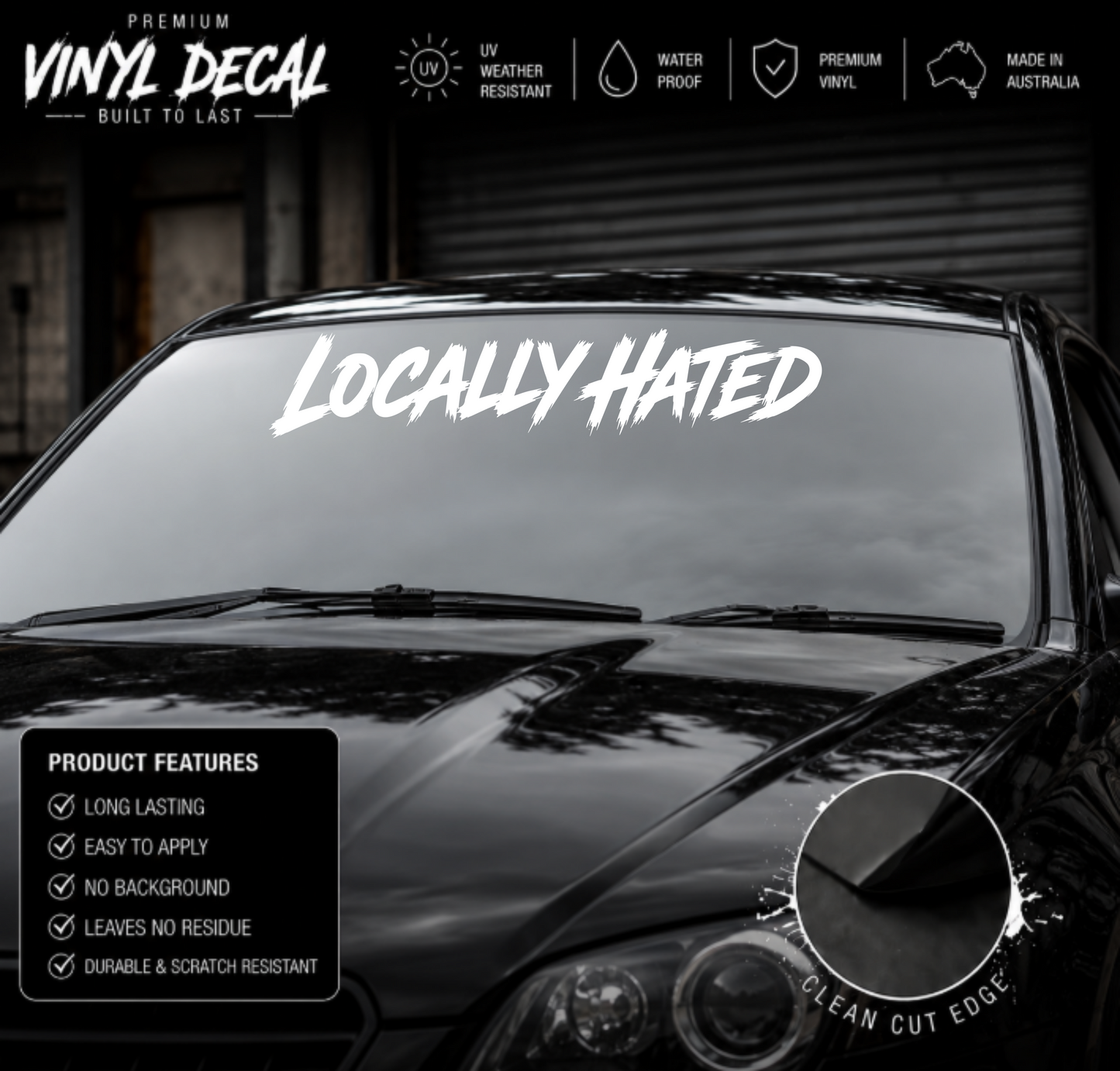 Locally Hated® Graffiti Windscreen Banner Decal Sticker