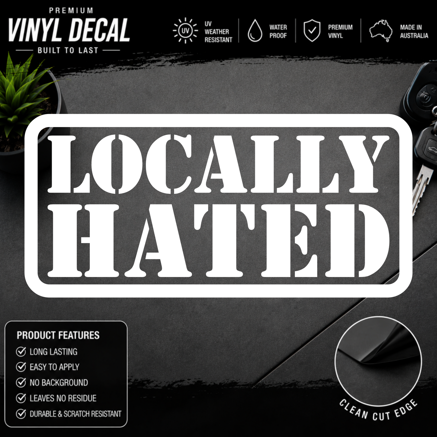 Locally Hated® Sticker Decal