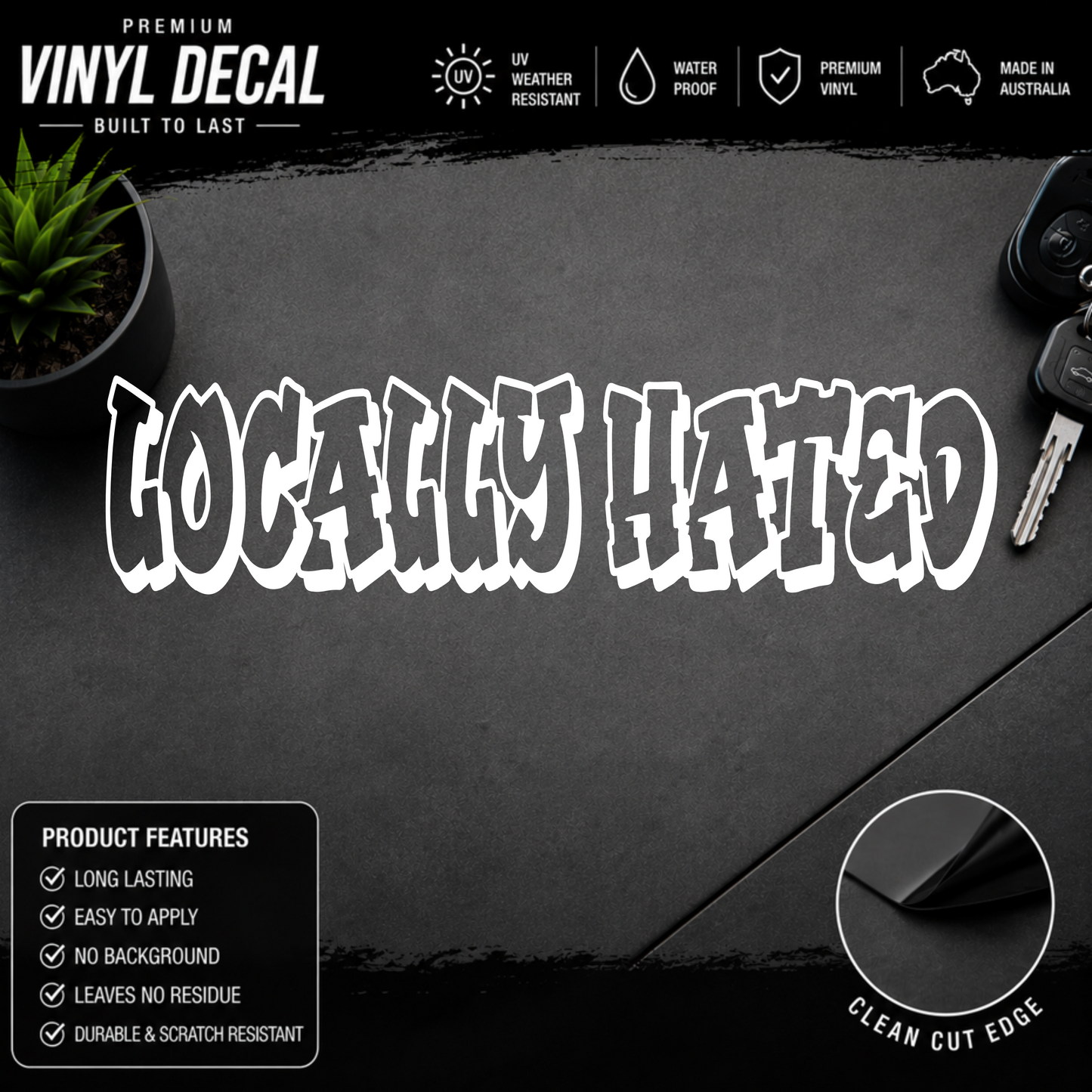 Locally Hated® Graffiti Sticker Decal