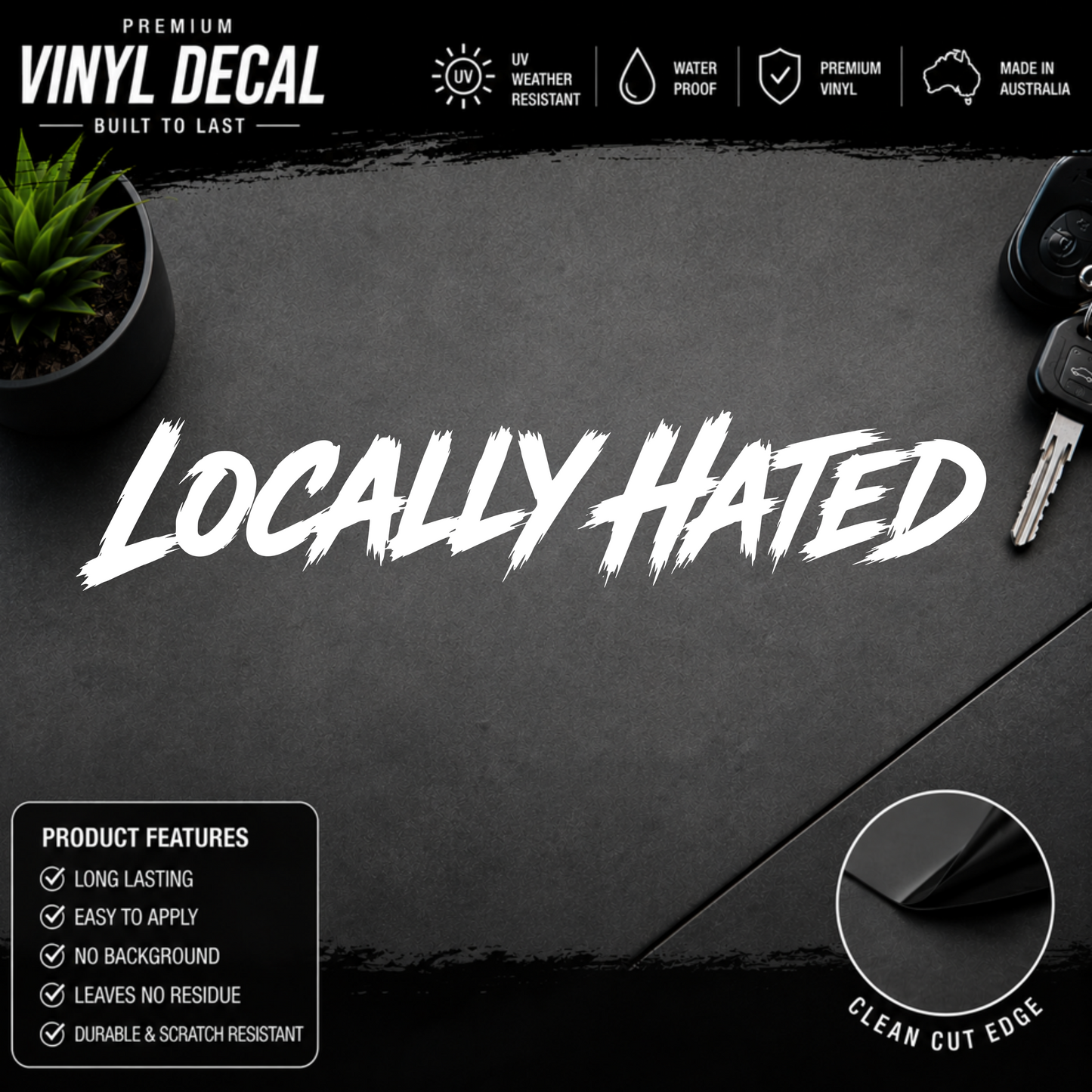 Locally Hated® Graffiti Windscreen Banner Decal Sticker