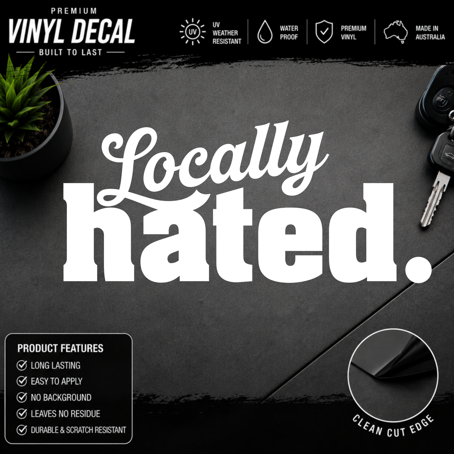 Locally Hated® Sticker Decal