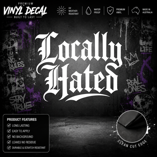 Locally Hated® Sticker Decal Tattoo Style
