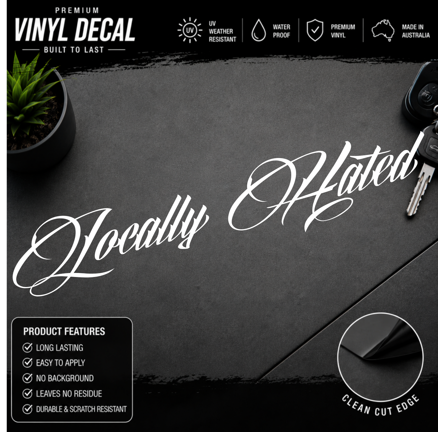 Locally Hated Script Windscreen Banner Decal